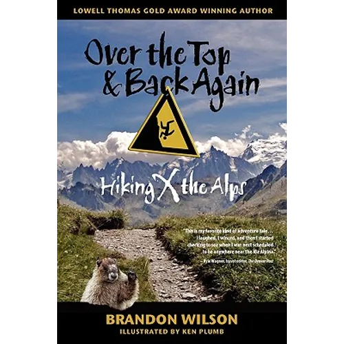 Over the Top & Back Again: Hiking X the Alps