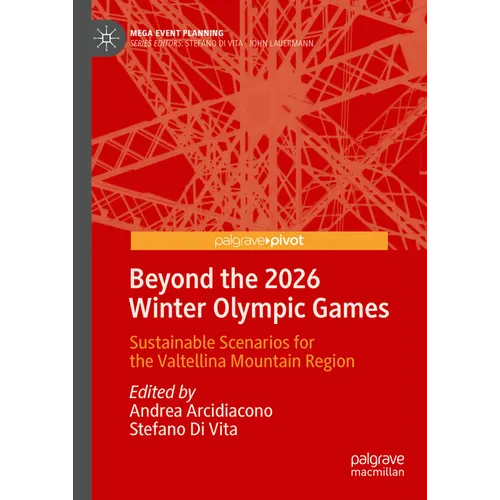 Beyond the 2026 Winter Olympic Games: Sustainable Scenarios for the Valtellina Mountain Region