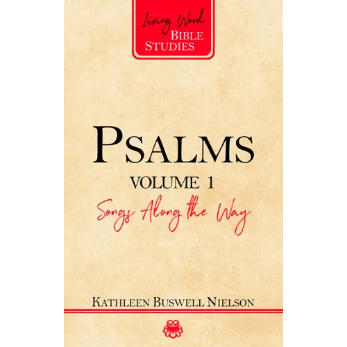 Psalms, Volume 1: Songs Along the Way