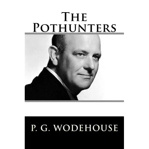The Pothunters