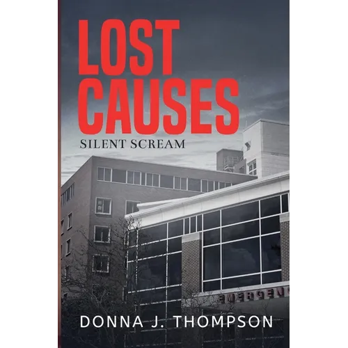 Lost Causes: Silent Scream