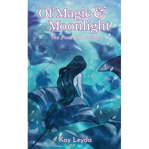 Of Magic & Moonlight