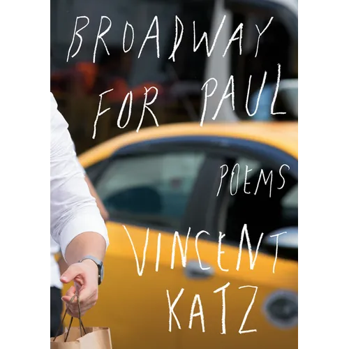 Broadway for Paul: Poems