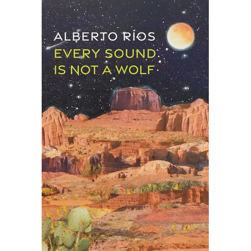 Every Sound Is Not a Wolf