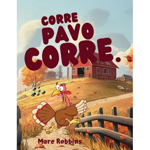 Corre, Pavo Corre