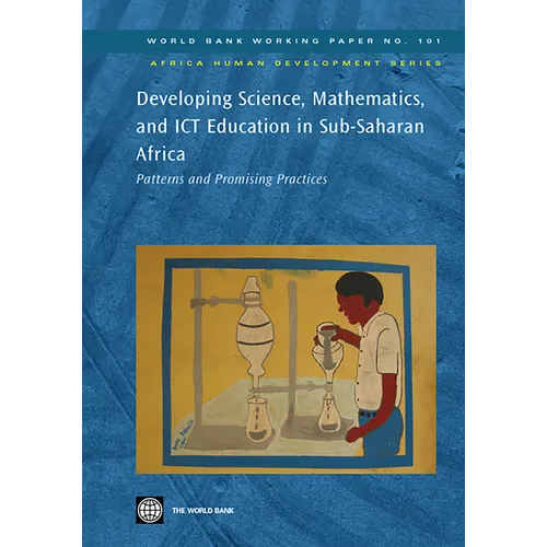 Developing Science, Mathematics, and ICT Education in Sub-Saharan Africa: Patterns and Promising Practices Volume 101
