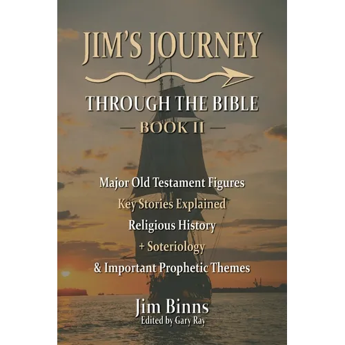 Jim's Journey Through the Bible: Book II