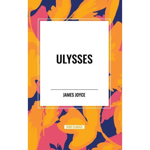 ULYSSES by James Joyce