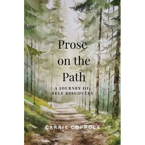 Prose on the Path - A Journey of Self Discovery