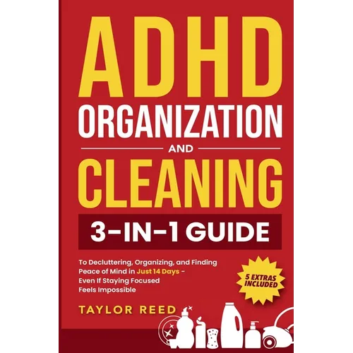 ADHD Organization and Cleaning