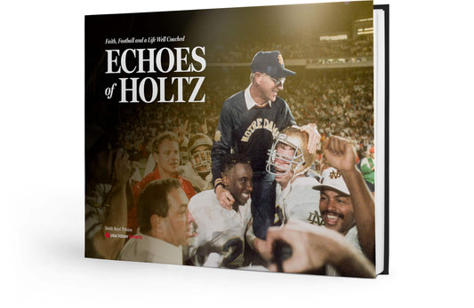 ECHOES OF HOLTZ: Faith, Football and a Life Well Coached Book - PREORDER ships 09/25/2026