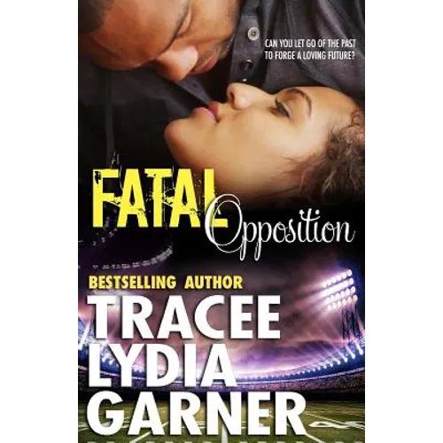 Fatal Opposition