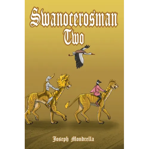 Swanocerosman Two