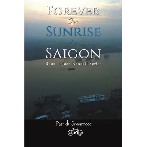 Forever Our Sunrise in Saigon