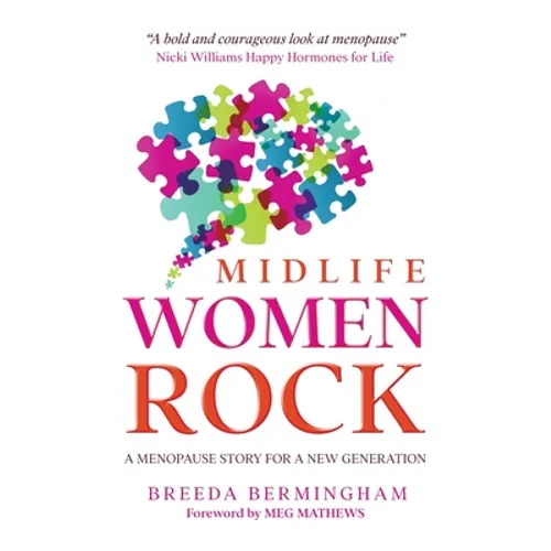 Midlife Women Rock: A Menopause Story for a New Generation