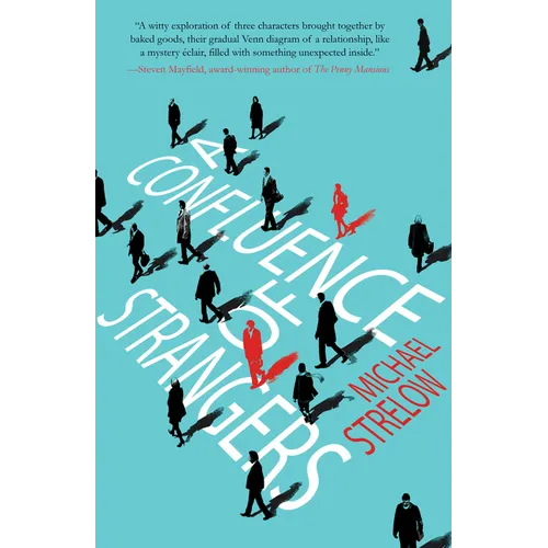 A Confluence of Strangers
