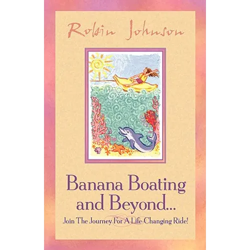 Banana Boating and Beyond...