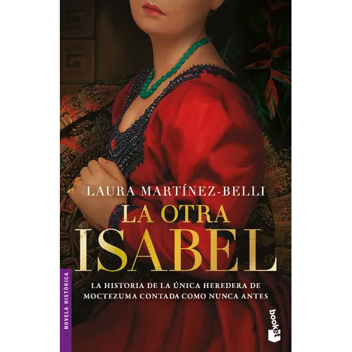 La Otra Isabel (Novela Histórica) / The Other Isabel (a Historical Novel)