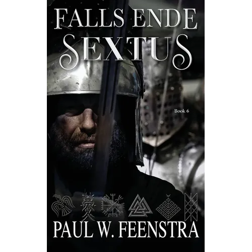 Falls Ende - Sextus: Truth Demands a Reckoning, and Survival Comes at a Deadly Cost