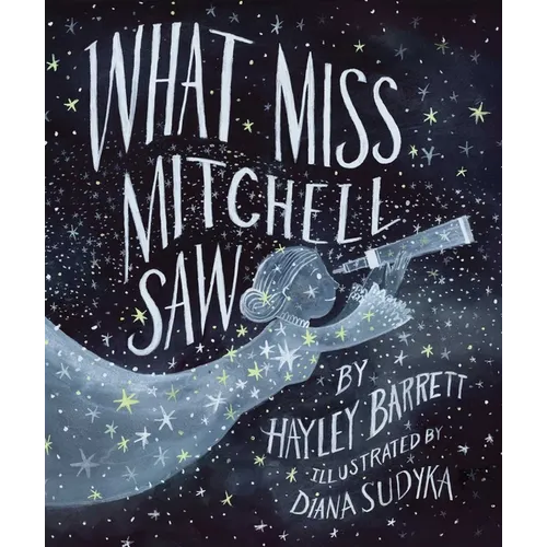 What Miss Mitchell Saw