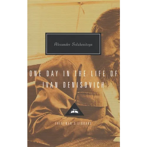 One Day in the Life of Ivan Denisovich: Introduction by John Bayley