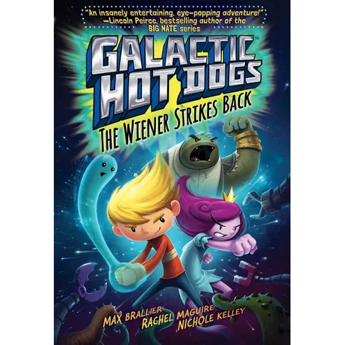 Galactic Hot Dogs 2: The Wiener Strikes Back