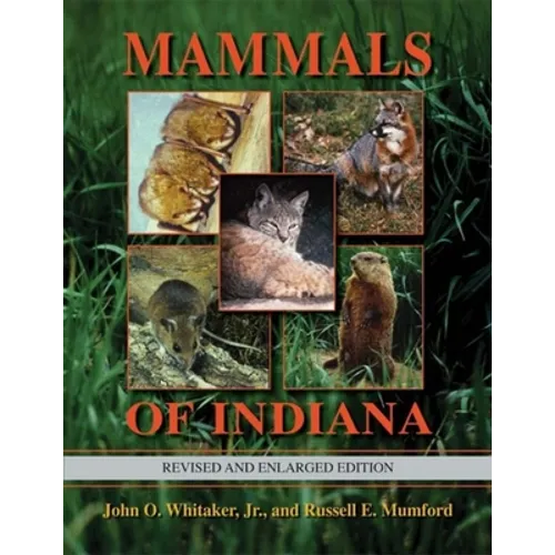 Mammals of Indiana, Revised and Enlarged Edition