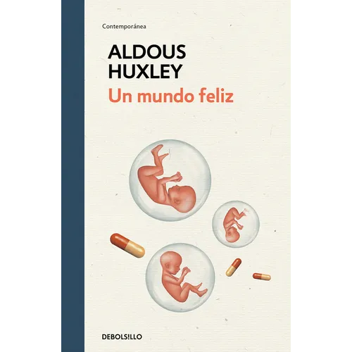 Un Mundo Feliz / Brave New World