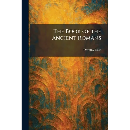 The Book of the Ancient Romans