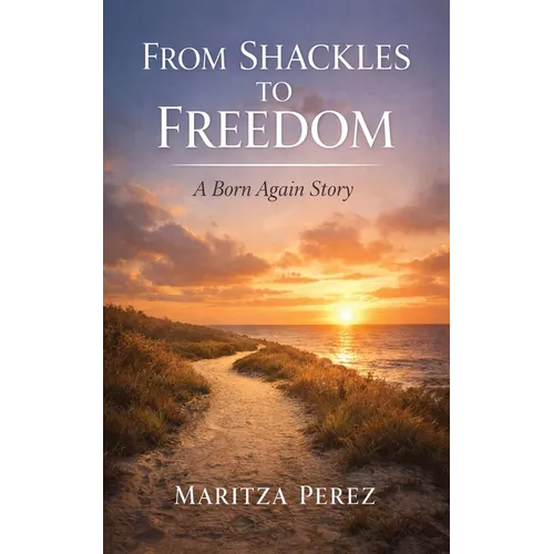 From Shackles to Freedom: A Born-Again Story