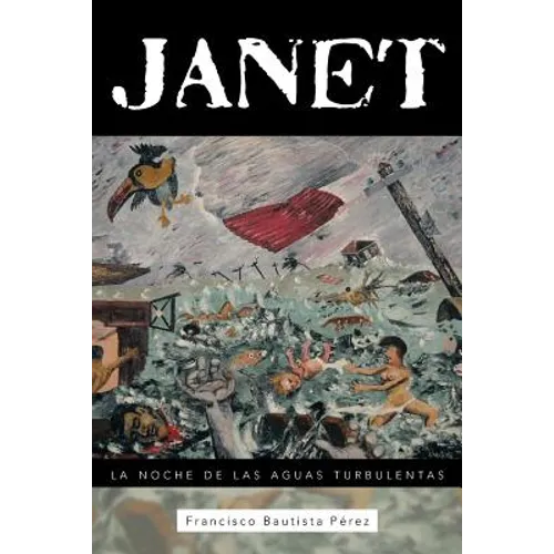 Janet: La Noche de Las Aguas Turbulentas