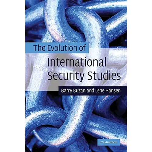 The Evolution of International Security Studies