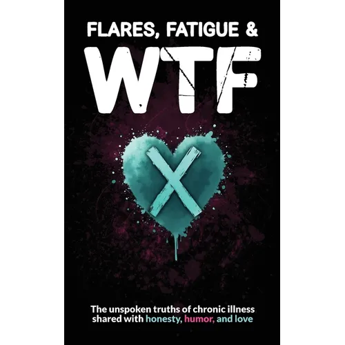 Flares, Fatigue & WTF