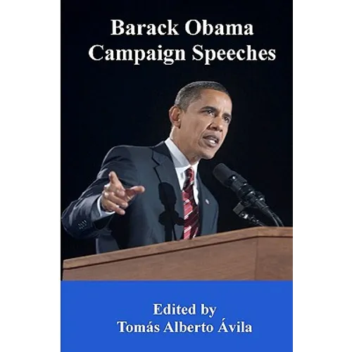 Barack Obama Campaign Speeches - Paperback