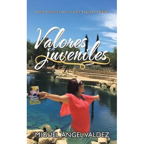 Valores Juveniles: Joven Descansa De Tu Tarea. Segunda Edición