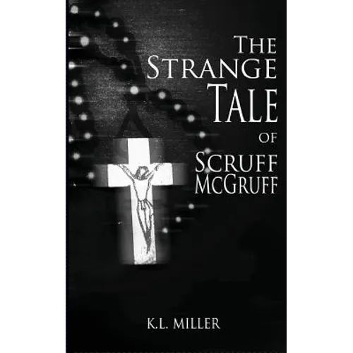 The Strange Tale of Scruff McGruff