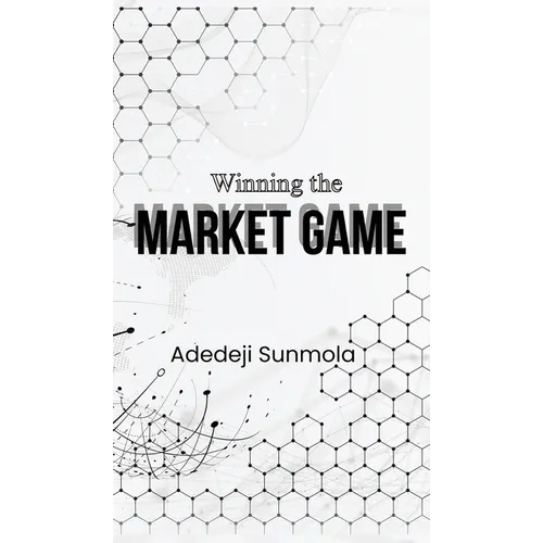 Winning the Market Game