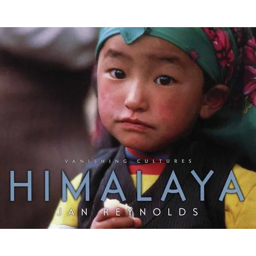 Vanishing Cultures: Himalaya