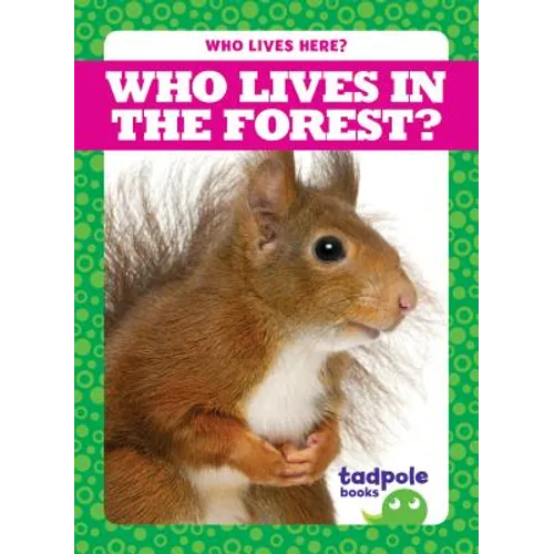 Who Lives in the Forest?