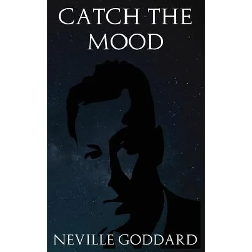 Catch the Mood: The Method of Correct Prayer