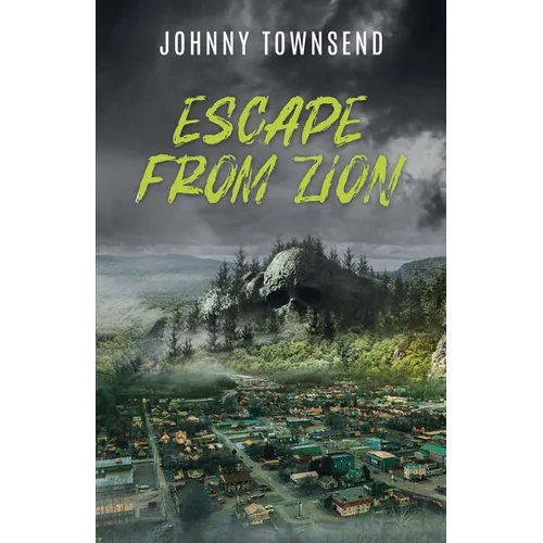 Escape from Zion