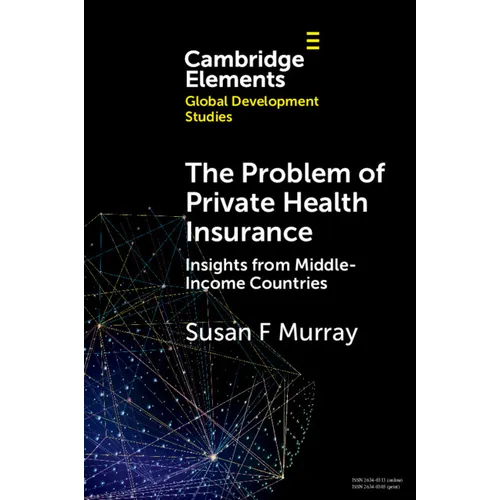The Problem of Private Health Insurance