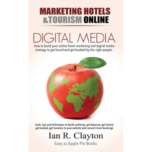 Digital Media Marketing Hotels: Driving Traffic to Your Sales Funnel