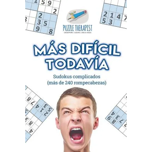 Más difícil todavía Sudokus complicados (más de 240 rompecabezas)