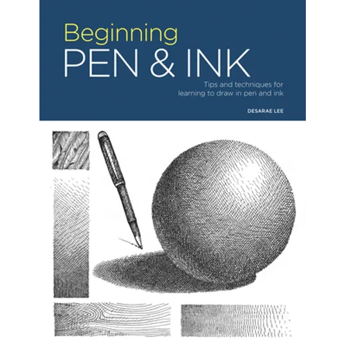 Portfolio: Beginning Pen & Ink: Tips and Techniques for Learning to Draw in Pen and Ink