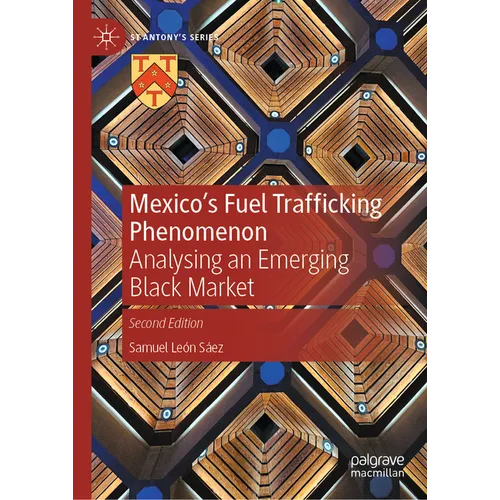 Mexico's Fuel Trafficking Phenomenon: Analysing an Emerging Black Market