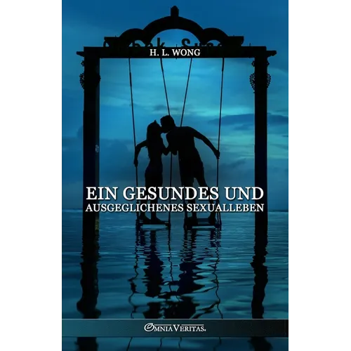 Ein gesundes und ausgeglichenes Sexualleben
