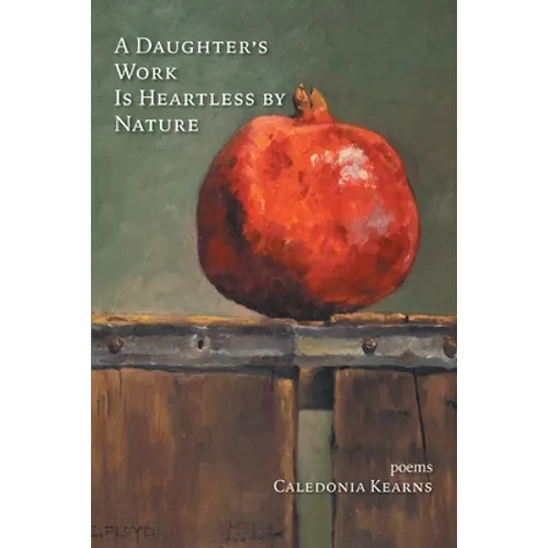 A Daughter's Work Is Heartless by Nature