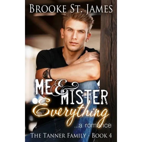Me & Mister Everything: A Romance
