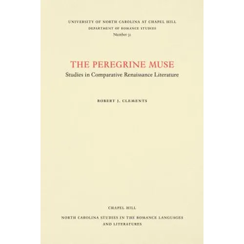 The Peregrine Muse: Studies in Comparative Renaissance Literature